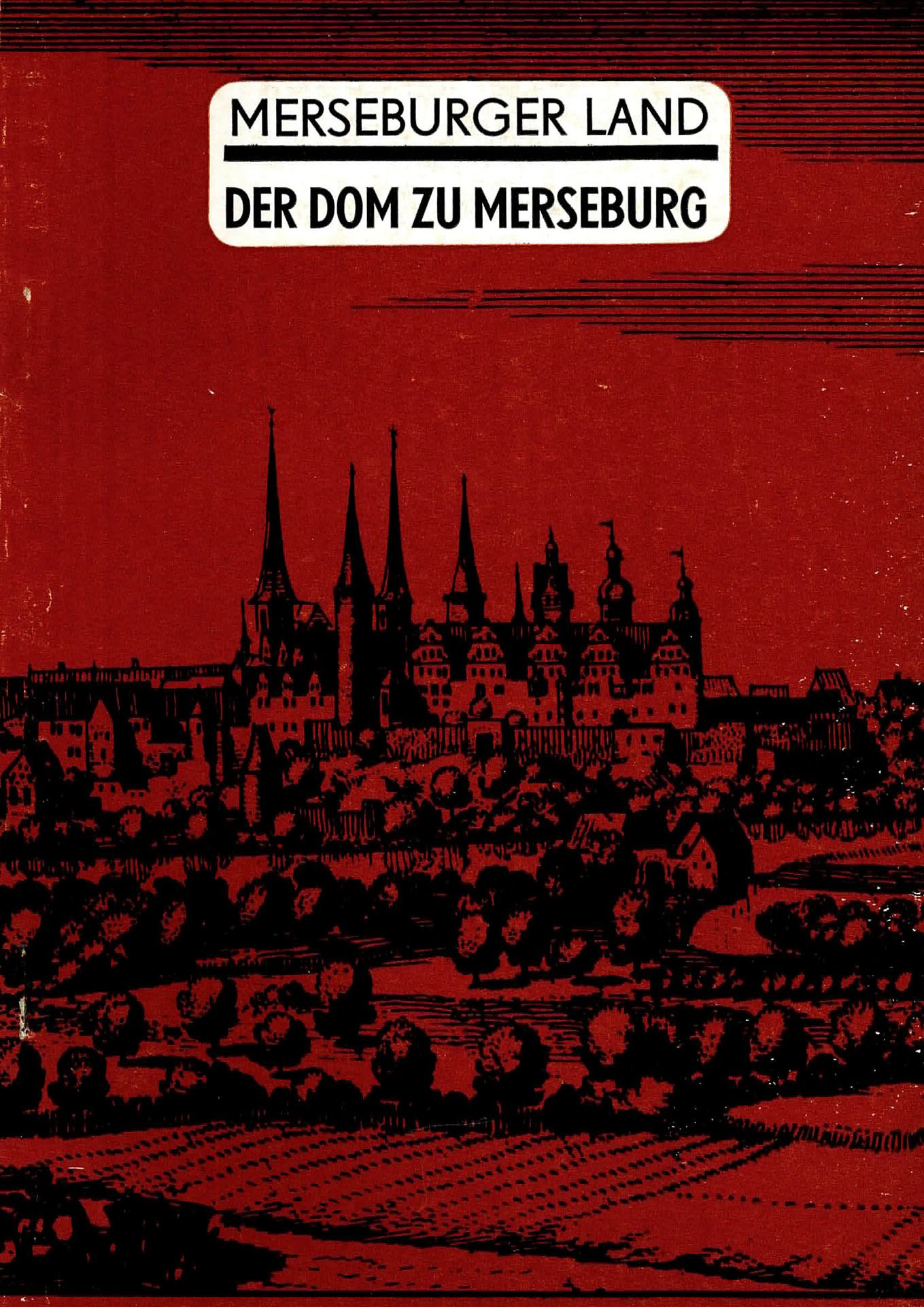 Merseburger Land - Der Dom zu Merseburg - Ramm, Peter